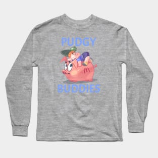 Pudgy Buddies Long Sleeve T-Shirt